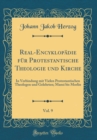 Image for Real-Encyklopadie fur Protestantische Theologie und Kirche, Vol. 9: In Verbindung mit Vielen Protestantischen Theologen und Gelehrten; Mansi bis Morlin (Classic Reprint)