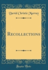 Image for Recollections (Classic Reprint)
