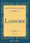 Image for Lodore, Vol. 1 of 3 (Classic Reprint)