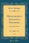 Image for Measurement Assurance Programs, Vol. 1: General Introduction (Classic Reprint)