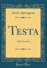Image for Testa: A Book for Boys (Classic Reprint)