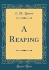 Image for A Reaping (Classic Reprint)