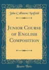 Image for Junior Course of English Composition (Classic Reprint)