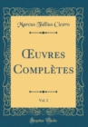 Image for ?uvres Completes, Vol. 2 (Classic Reprint)