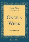Image for Once a Week (Classic Reprint)