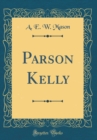 Image for Parson Kelly (Classic Reprint)