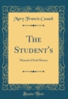 Image for The Student&#39;s: Manual of Irish History (Classic Reprint)