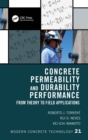 Image for Concrete permeability and durability performance: from theory to field applications