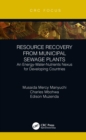 Image for Resource Recovery from Municipal Sewage Plants: An Energy-Water-Nutrients Nexus for Developing Countries