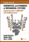 Image for Kinematics and dynamics of mechanical systems: implementation in MATLAB and SimMechanics