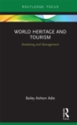 Image for World heritage and tourism: marketing and management