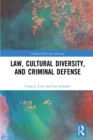 Image for Law, cultural diversity, and criminal defense