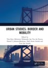 Image for Urban studies: border and mobility : proceedings of the 4th International Conference on Urban Studies, (ICUS 2017), December 8-9, 2017, Universitas Airlangga, Surabaya, Indonesia