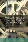 Image for Philosophy of mind in the early modern and modern ages