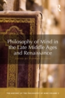 Image for Philosophy of mind in the late middle ages and Renaissance : Volume 3