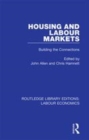 Image for Housing and labour markets  : building the connections