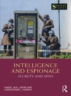 Image for Intelligence and espionage  : secrets and spies