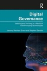 Image for Digital governance  : leading and thriving in a world of fast-changing technologies