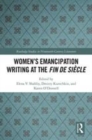 Image for Women&#39;s emancipation writing at the fin de siecle