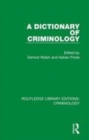 Image for A dictionary of criminology