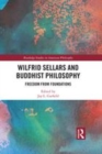 Image for Wilfrid Sellars and Buddhist philosophy  : freedom from foundations