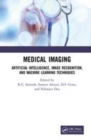Image for Medical imaging  : artificial intelligence, image recognition, and machine learning techniques