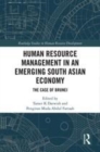 Image for Human Resource Management in an Emerging South Asian Economy: The Case of Brunei