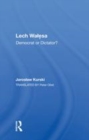 Image for Lech walesa  : democrat or dictator?