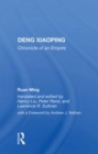 Image for Deng Xiaoping  : chronicle of an empire