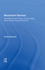 Image for Movement genesis  : social movement theory and the West German peace movement