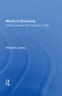 Image for Mexico&#39;s economy  : a policy analysis with forecasts to 1990
