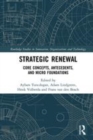 Image for Strategic renewal  : core concepts, antecedents, and micro foundations