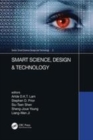 Image for Smart science, design &amp; technology  : proceedings of the 5th International Conference on Applied System Innovation (ICASI 2019), April 12-18, 2019, Fukuoka, Japan
