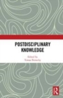 Image for Postdisciplinary knowledge