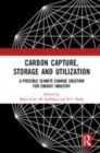 Image for Carbon capture, storage and utilization: a possible climate change solution for energy industry