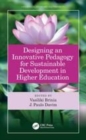 Image for Designing an innovative pedagogy for sustainable development in higher education