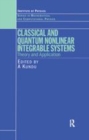 Image for Classical and quantum nonlinear integrable systems  : theory and application