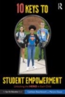 Image for 10 keys to student empowerment  : unlocking the hero in each child