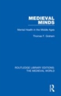 Image for Medieval minds  : mental health in the Middle Ages