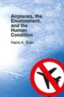 Image for Airplanes, the environment, and the human condition