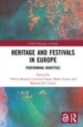 Image for Heritage and festivals in Europe  : performing identities