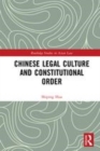 Image for Chinese legal culture and constitutional order