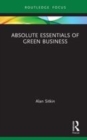 Image for Absolute essentials of green business