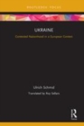 Image for Ukraine  : contested nationhood in a European context