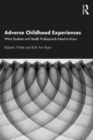 Image for Adverse childhood experiences: what students and health professionals need to know