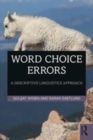 Image for Word choice errors  : a descriptive linguistic approach