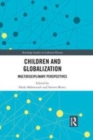 Image for Children and globalization  : multidisciplinary perspectives