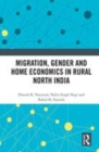 Image for Migration, gender and home economics in rural North India