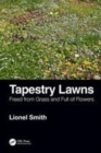 Image for Tapestry lawns  : freed from grass and full of flowers