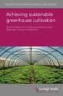Image for Achieving sustainable greenhouse cultivation